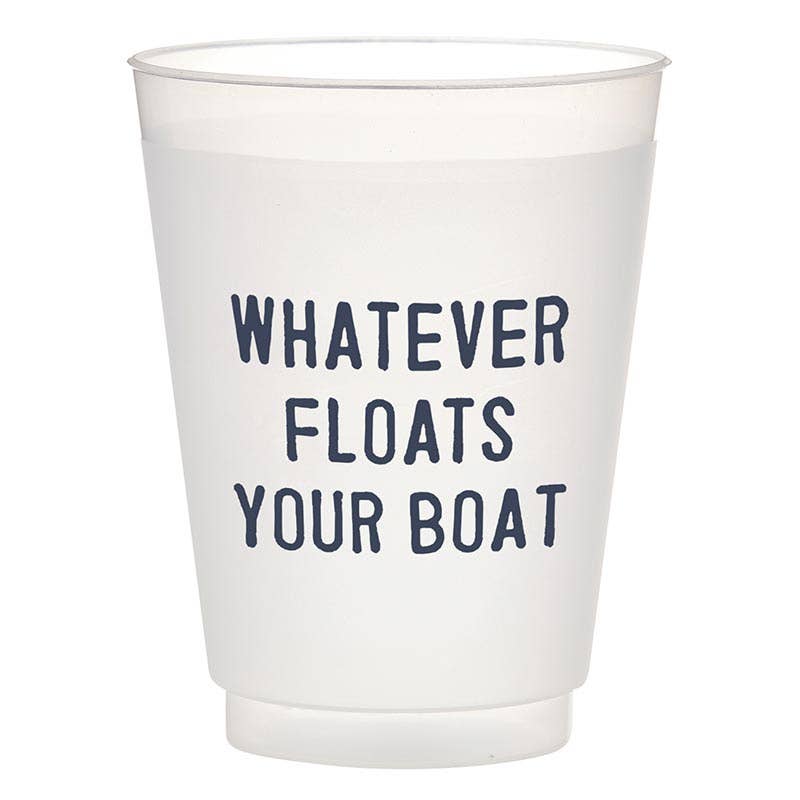 16oz Frost Cup - Whatever Floats Your Boat